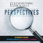 Everything Beautiful: Perspectives for Your Daily Life