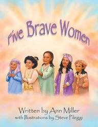 Title: Five Brave Women, Author: Ann Miller