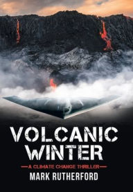 Title: Volcanic Winter, Author: Mark Rutherford