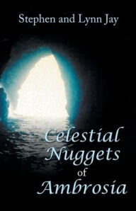 Title: Celestial Nuggets of Ambrosia, Author: Stephen Jay