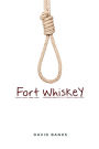 Fort Whiskey