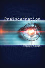Preincarnation