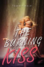 The Burning Kiss