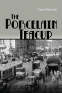The Porcelain Teacup