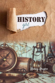 Title: History Girl, Author: Lindsay Drayton
