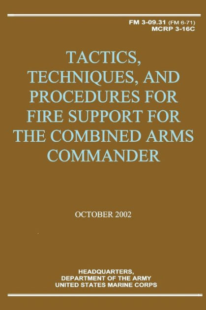 Tactics, Techniques, And Procedures For Fire Support For The Combined 