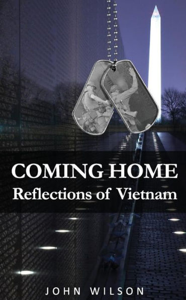 Coming Home: Reflections of Vietnam