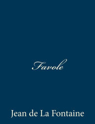 Title: Favole, Author: Jean de La Fontaine