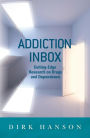 Addiction Inbox: Cutting-Edge Research on Drugs and Dependence