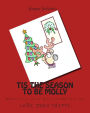 Tis the Season to be Molly