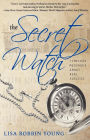 The Secret Watch: Timeless Messages About Real Success