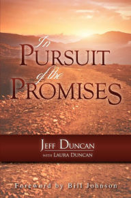 Title: In Pursuit of the Promises, Author: Laura Duncan