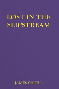 Lost In The Slipstream