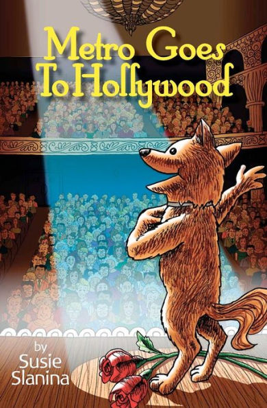 Metro Goes to Hollywood: Metro The Little Dog