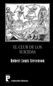 Title: El club de los suicidas, Author: Robert Louis Stevenson