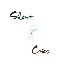 Title: Silent Cries, Author: Karen Yvonne Hundley