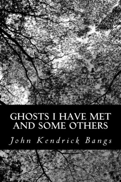 Ghosts I Have Met and Some Others