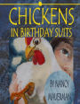 Chickens In Birthday Suits