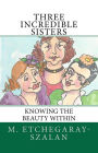 Three Incredible Sisters