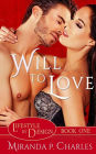 Will to Love (Lifestyle by Design Book Series #1)