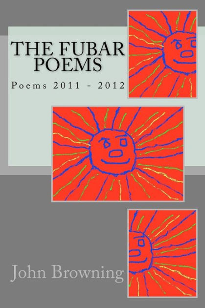 Fubar Paperback the fubar poems by f browning paperback barnes Fubar Paperback the fubar poems by f browning paperback barnes