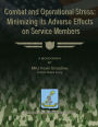Combat and Operational Stress: Minimizing its Adverse Effects on Service Members