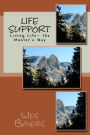Life Support: Living Life- the Master's Way