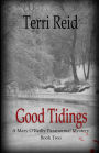 Good Tidings: A Mary O'Reilly Paranormal Mystery - Book Two