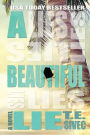 A Beautiful Lie