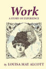 Work: A Story of Experience