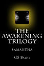 The Awakening: Samantha
