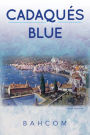 Cadaques Blue