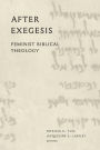 After Exegesis: Feminist Biblical Theology