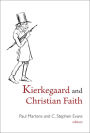Kierkegaard and Christian Faith
