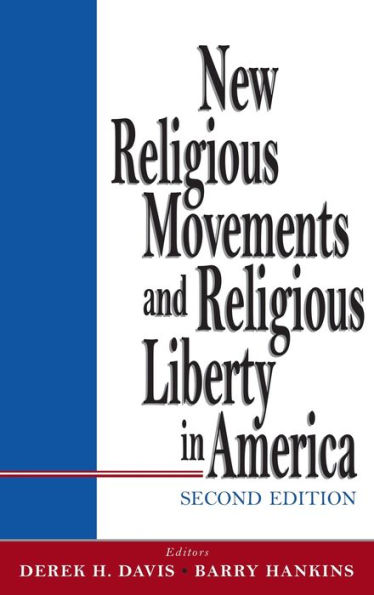 New Religious Movements and Religious Liberty in America