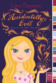 Title: Accidentally Evil (Mix Series), Author: Lara Chapman