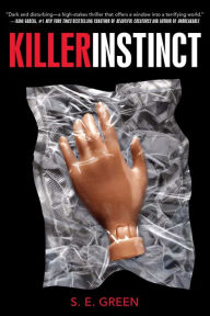 Title: Killer Instinct, Author: S. E. Green