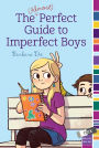 The (Almost) Perfect Guide to Imperfect Boys (Mix Series)