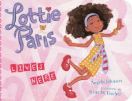 Title: Lottie Paris Lives Here, Author: Angela Johnson