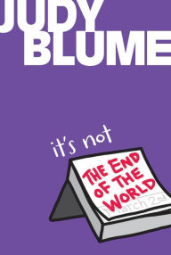 Title: It's Not the End of the World, Author: Judy Blume