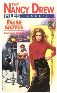 Title: False Moves (Nancy Drew Files Series #9), Author: Carolyn Keene
