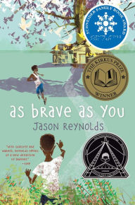 Title: As Brave as You, Author: Jason Reynolds