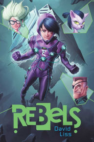 Title: Rebels (Randoms Series #2), Author: David Liss
