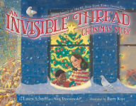 Title: An Invisible Thread Christmas Story: A True Story Based on the #1 New York Times Bestseller (with audio recording), Author: Laura Schroff