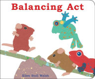 Title: Balancing Act, Author: Ellen Stoll Walsh