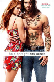 Title: Hold on Tight (Sea Breeze Series #8), Author: Abbi Glines