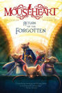 Return of the Forgotten (Mouseheart Series #3)