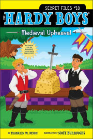 Title: Medieval Upheaval (Hardy Boys: Secret Files Series #18), Author: Franklin W. Dixon