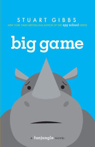 Title: Big Game (FunJungle Series #3), Author: Stuart Gibbs
