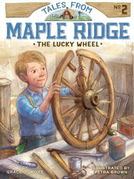 Title: The Lucky Wheel, Author: Grace Gilmore
